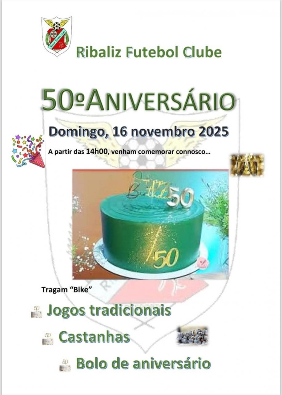 50.&ordm; Anivers&aacute;rio do Ribaliz!